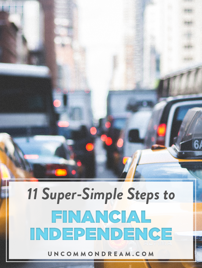 11 Super-Simple Steps to Financial Independence