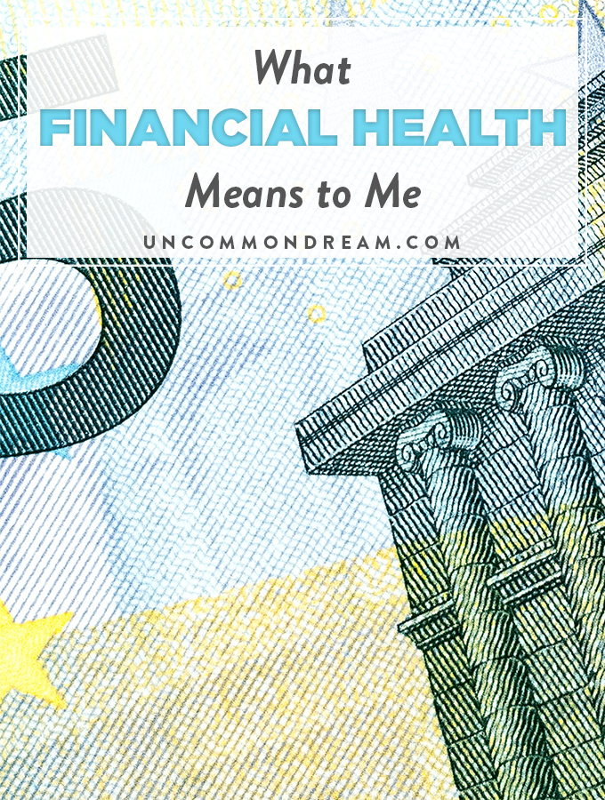 What Financial Health Means To Me