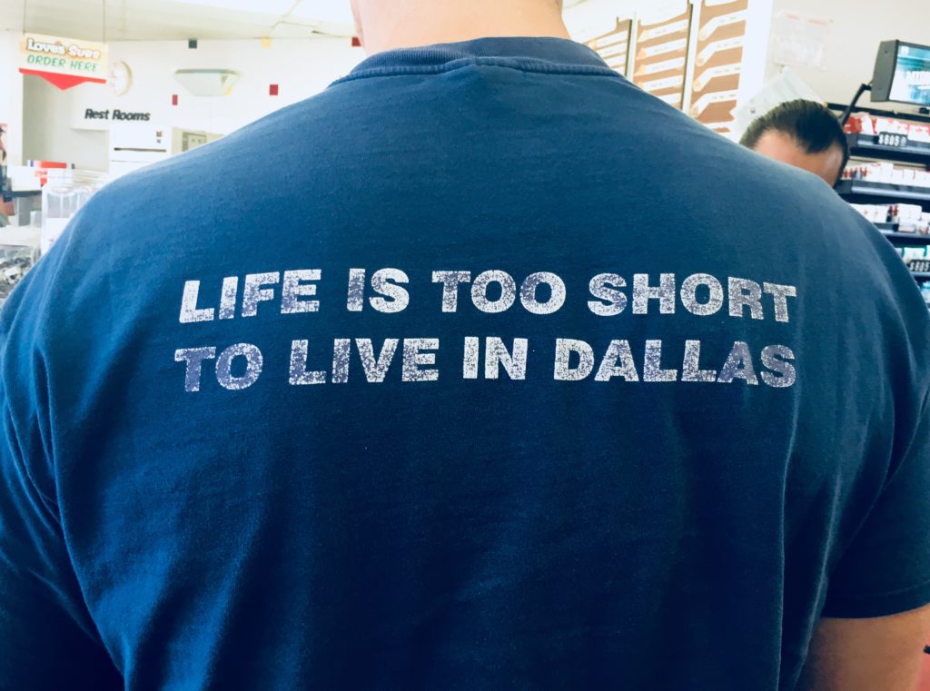 Dallas is a great place to live for many reasons, but we loved the irony of Michael standing behind this guy in line at a gas station on his way from Dallas to Colorado with a Uhaul packed with all of our life's belongings.
